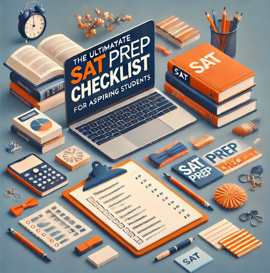 The Ultimate SAT Prep Checklist for Aspiring Students